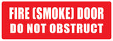 Fire (SMOKE) Door Do Not Obstruct -320mm x 120mm (Pack of 10) Fire Safety Sign, signprice FFA - Ace Workwear