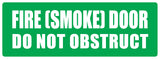 Fire (SMOKE) Door Do Not Obstruct -320mm x 120mm (Pack of 10) Fire Safety Sign, signprice FFA - Ace Workwear